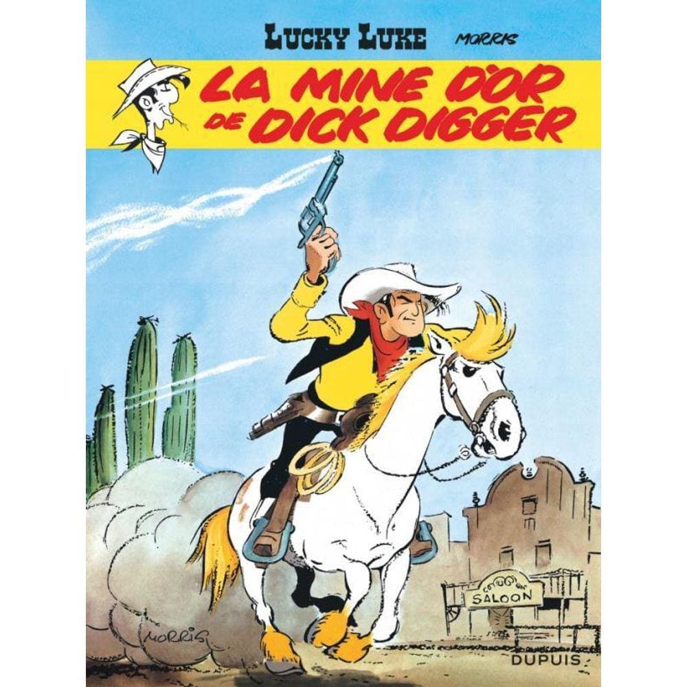 Lucky Luke - La Mine D`Or De Dick Digger - Vol. 1