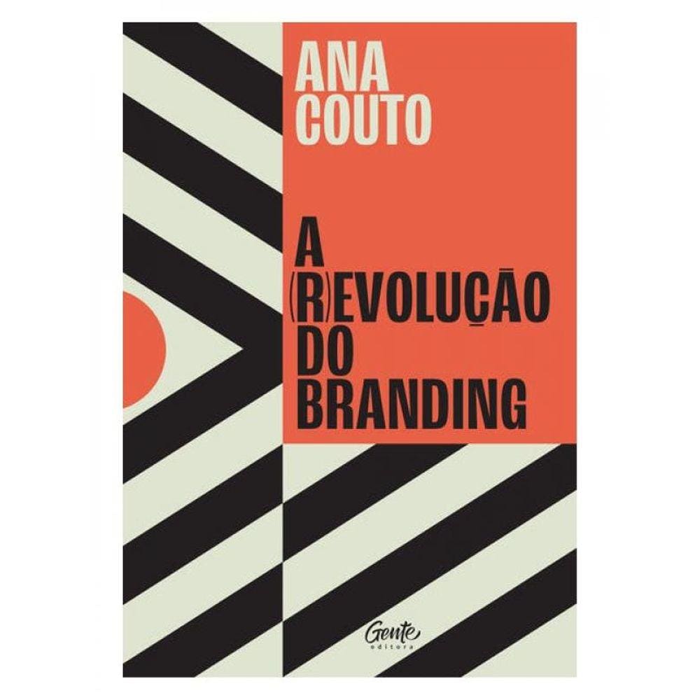 A (R)Evolução Do Branding