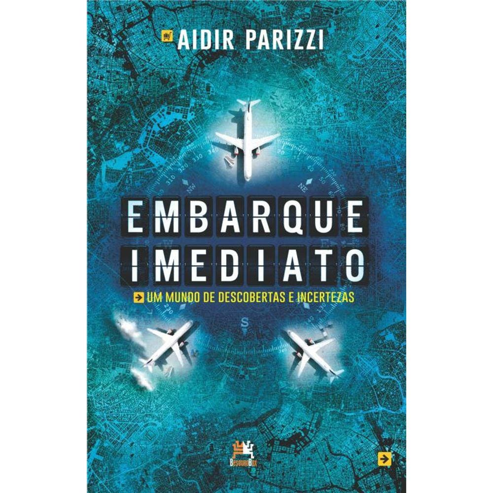 Embarque Imediato: um mundo de descobertas e incertezas