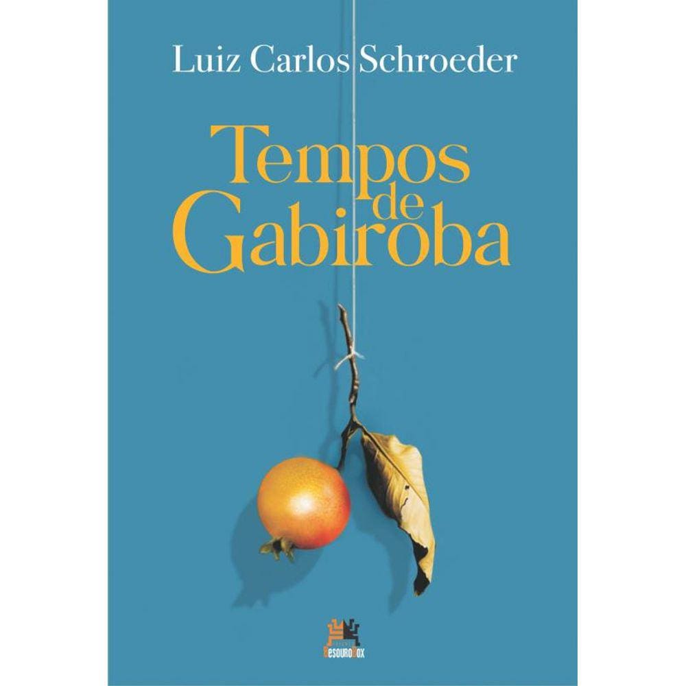 Tempos de Gabiroba