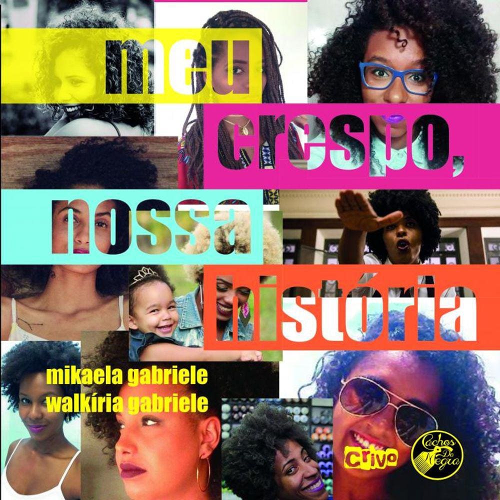Meu crespo, nossa história