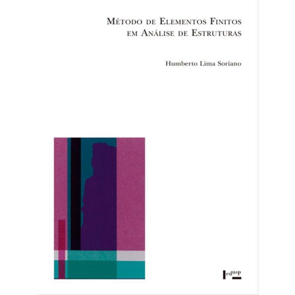Método De Elementos Finitos Em Análise De Estruturas