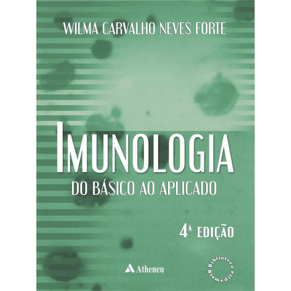 Imunologia - Do Básico Ao Aplicado