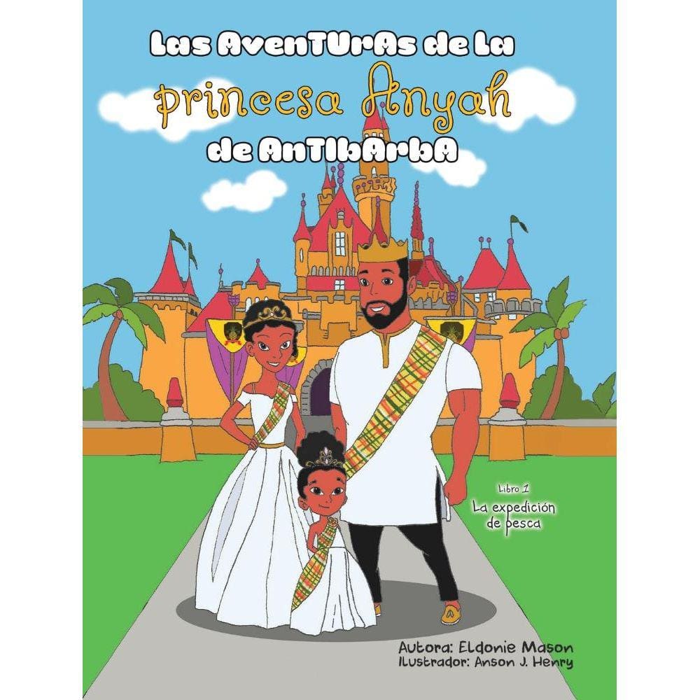 Las Aventuras de la Princesa Anyah de Antibarba