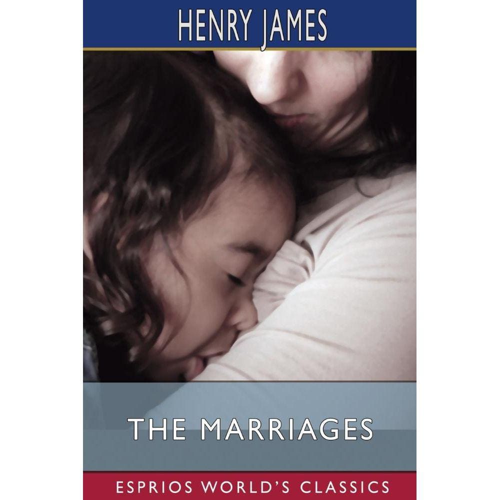 The Marriages (Esprios Classics)