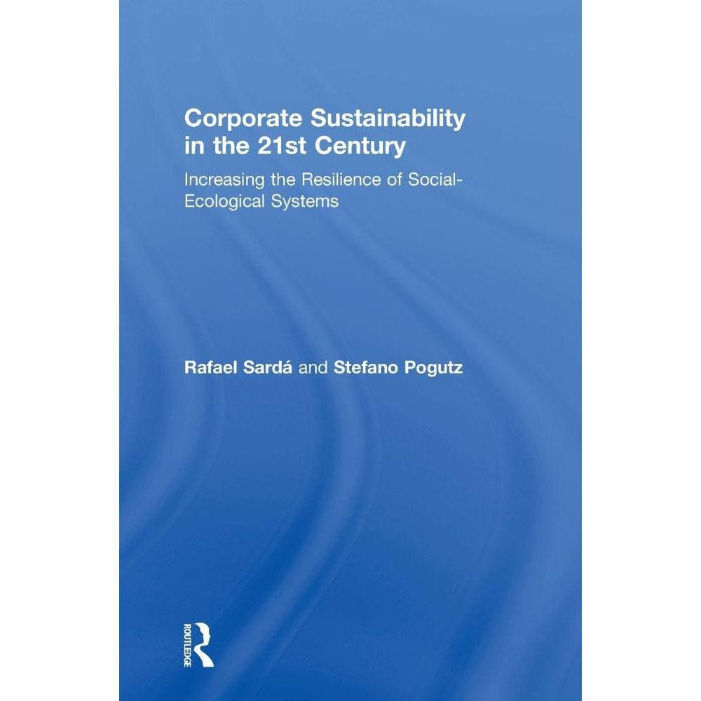 Corporate Sustainability in the 21st Century