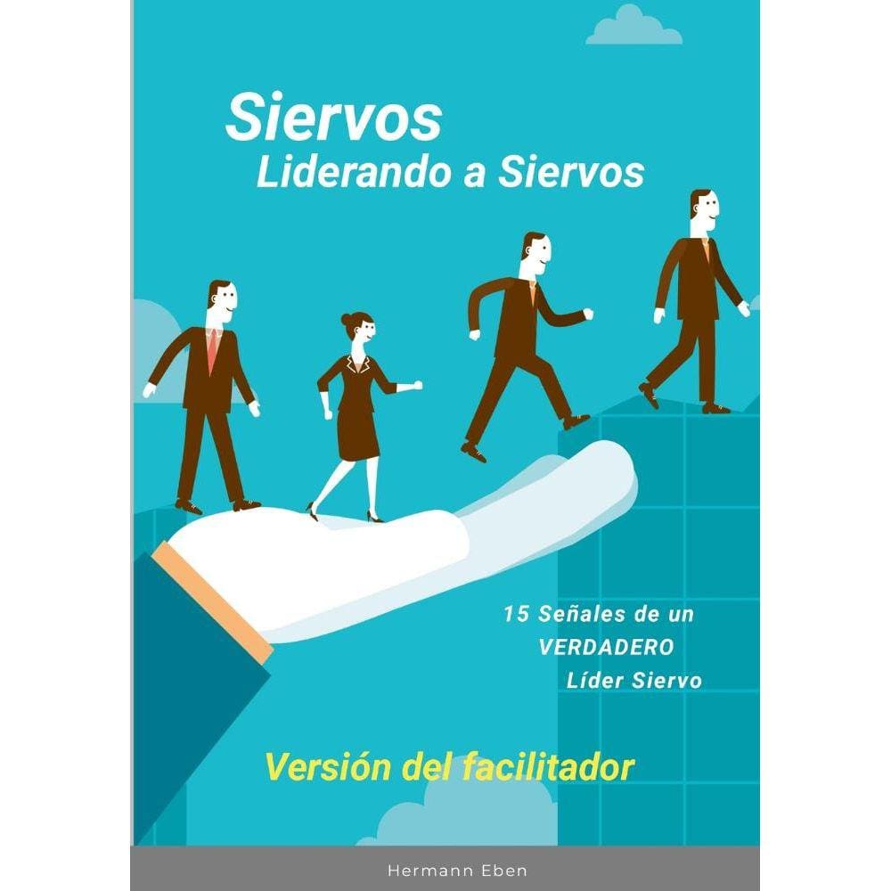 Siervos Liderando a Siervos