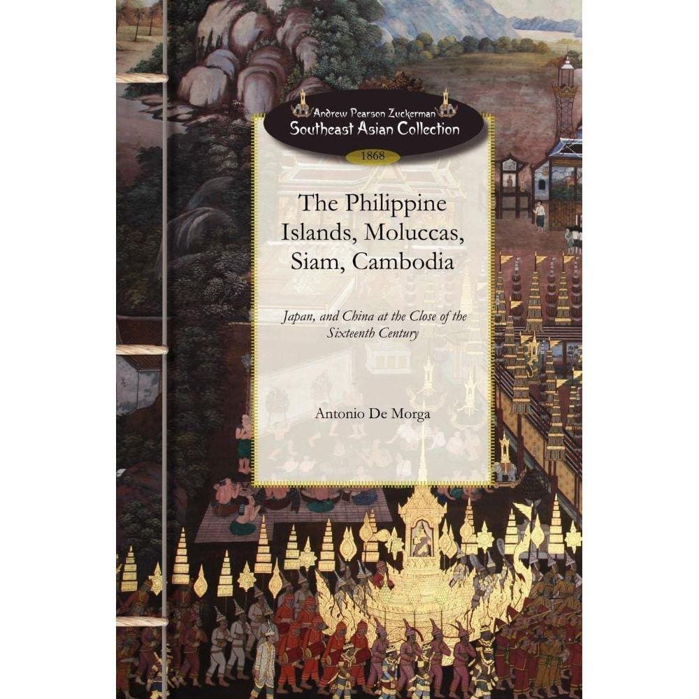 The Philippine Islands, Moluccas, Siam, Cambodia, Japan, and China