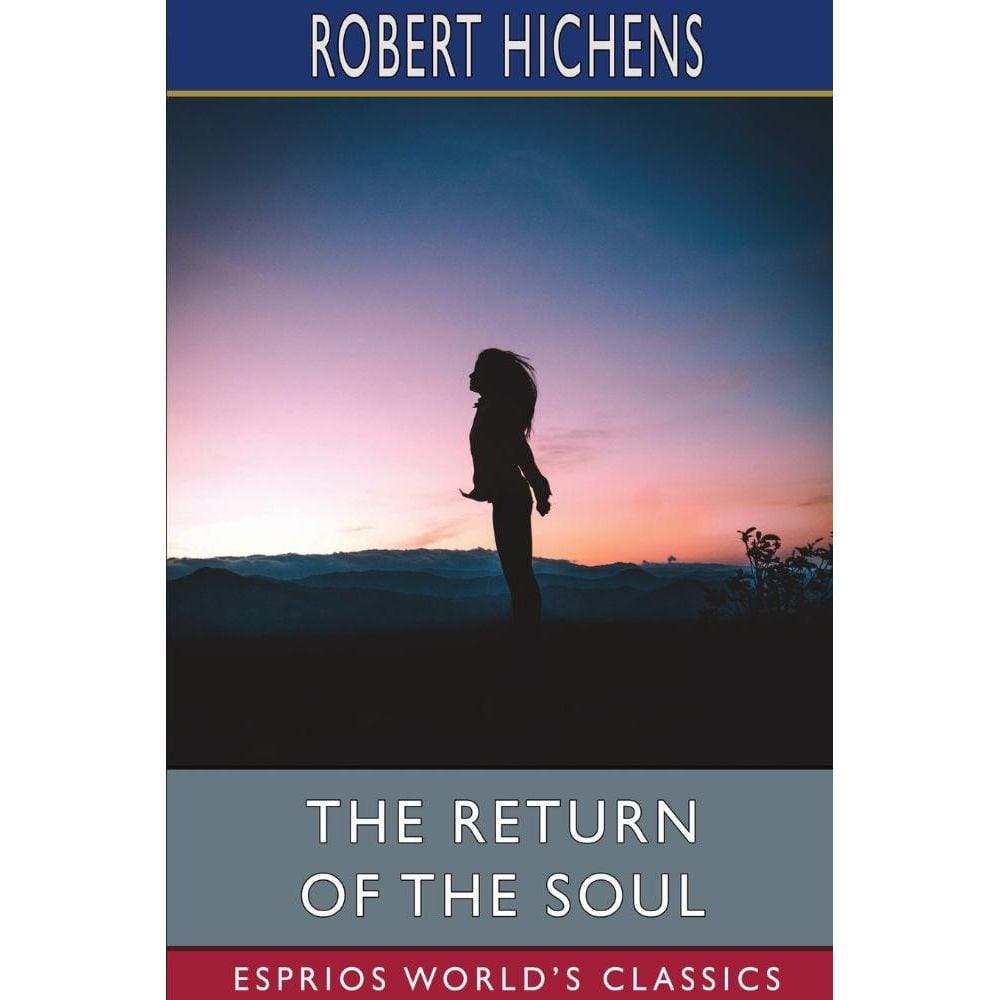 The Return of the Soul (Esprios Classics)