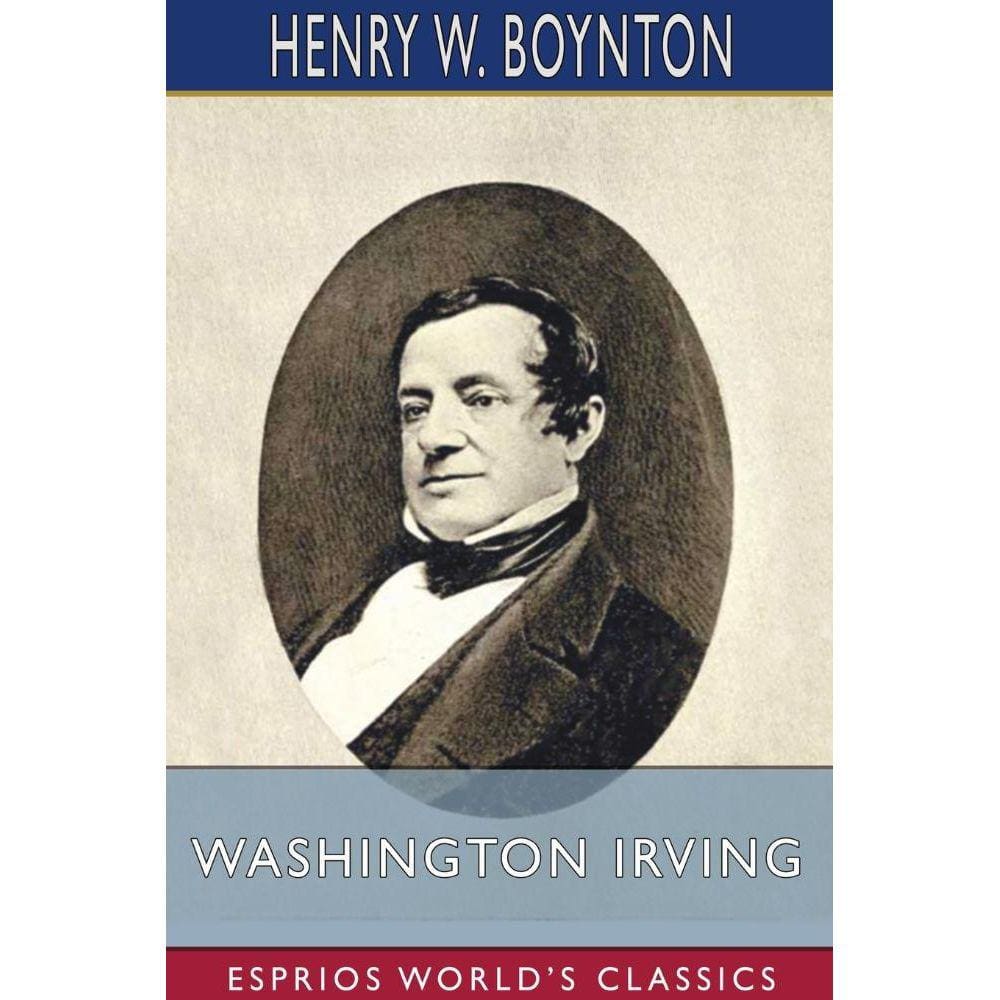 Washington Irving (Esprios Classics)