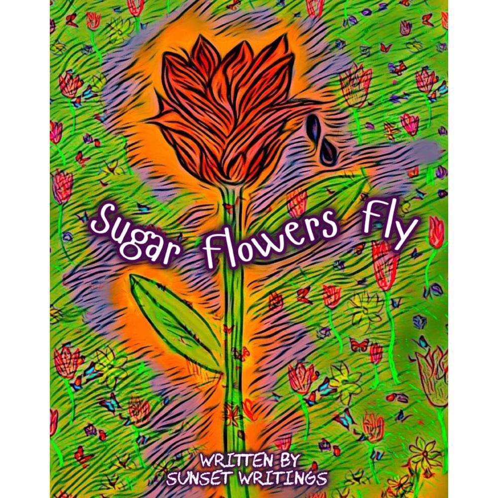 Sugar Flowers Fly