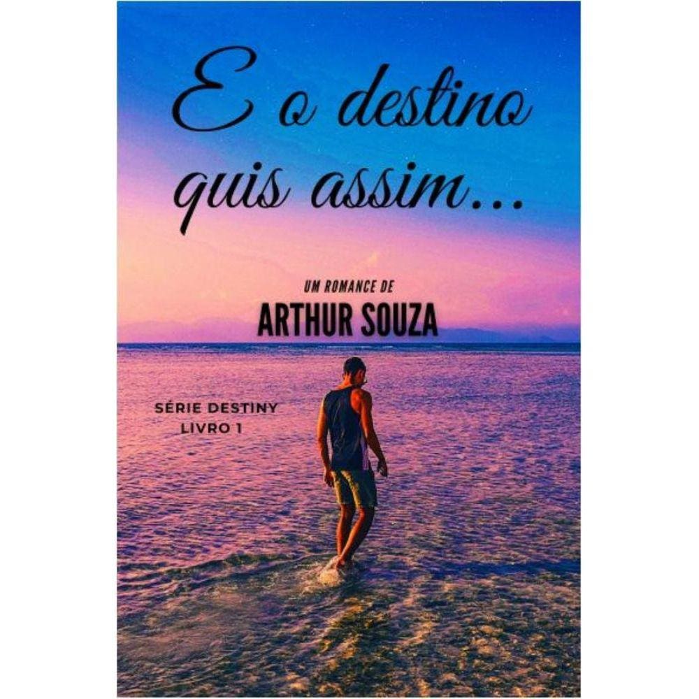 E o destino quis assim...