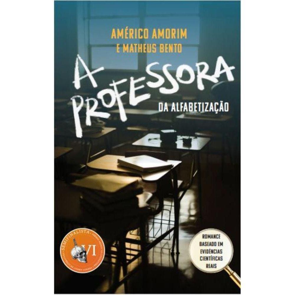 A Professora da Alfabetização: Suspense Baseado em Evidências Científicas