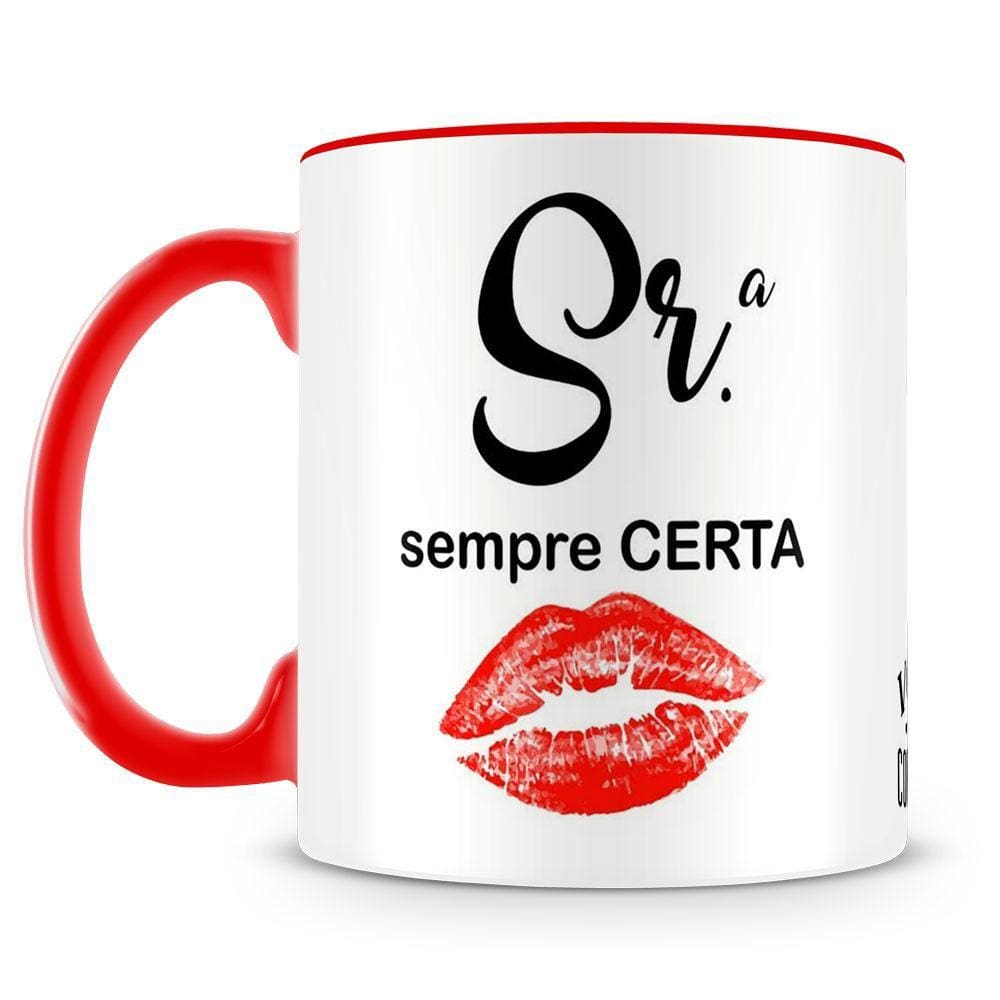 Caneca Personalizada Sra. Quase Sempre Certo