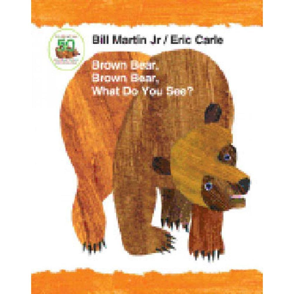 Brown Bear, Brown Bear, What Do You See?