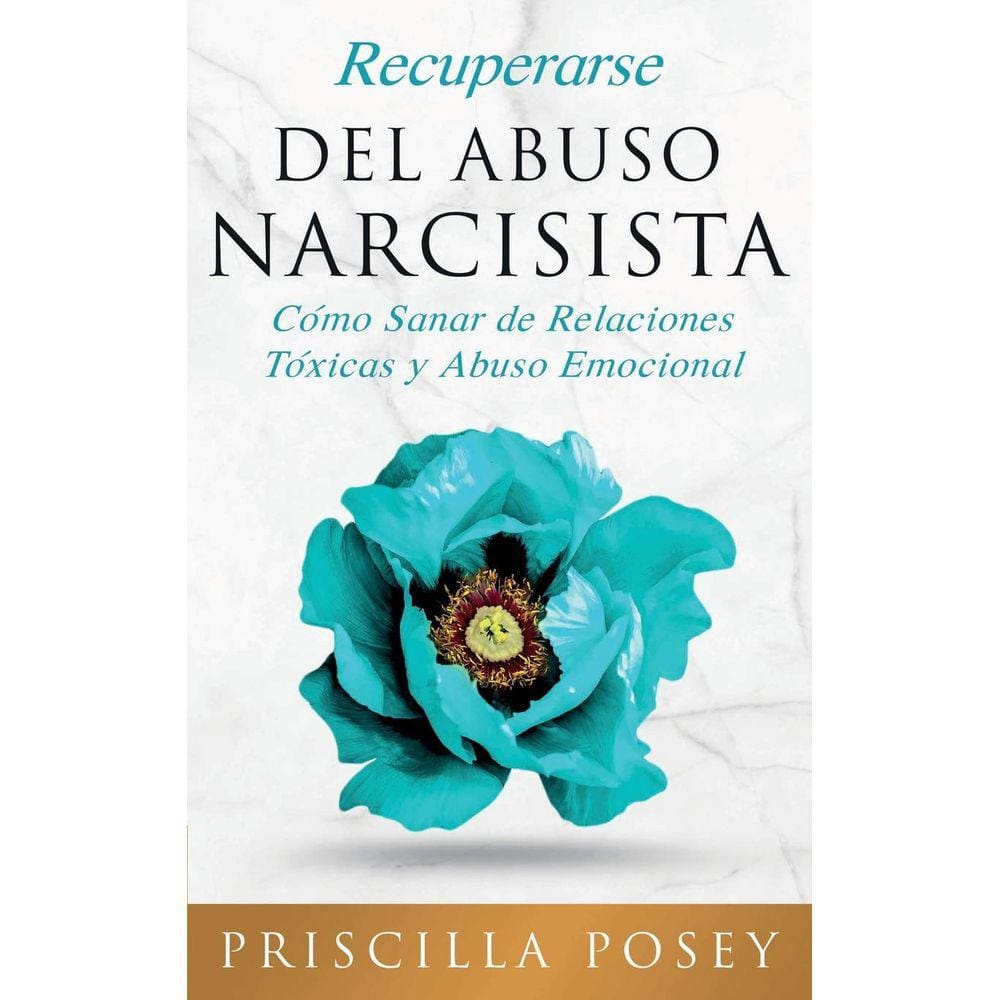 Livro: Priscilla Posey Recuperares Del Abuso Narcisista (Espanha)