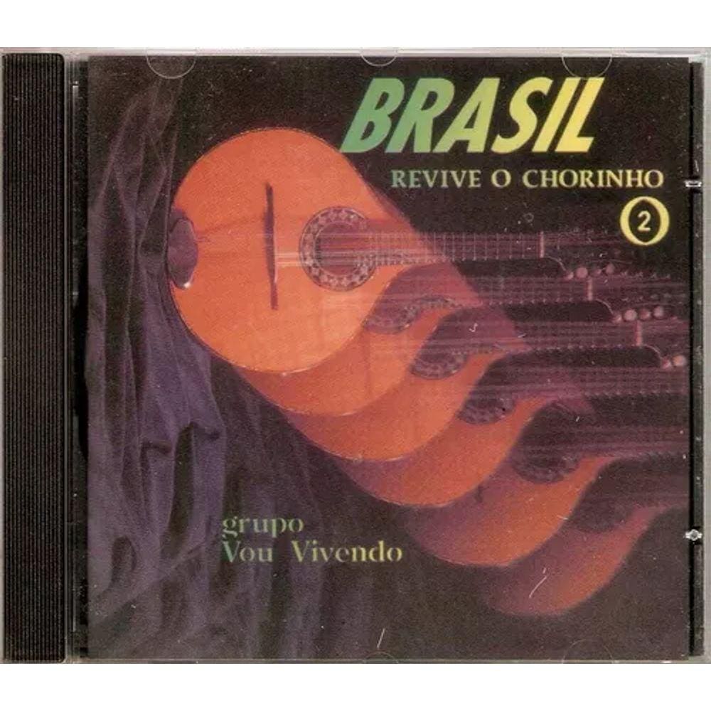 Cd Grupo Vou Viver - Brasil Revive O Chorinho 2