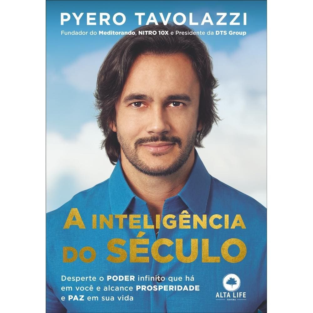 A inteligência do século