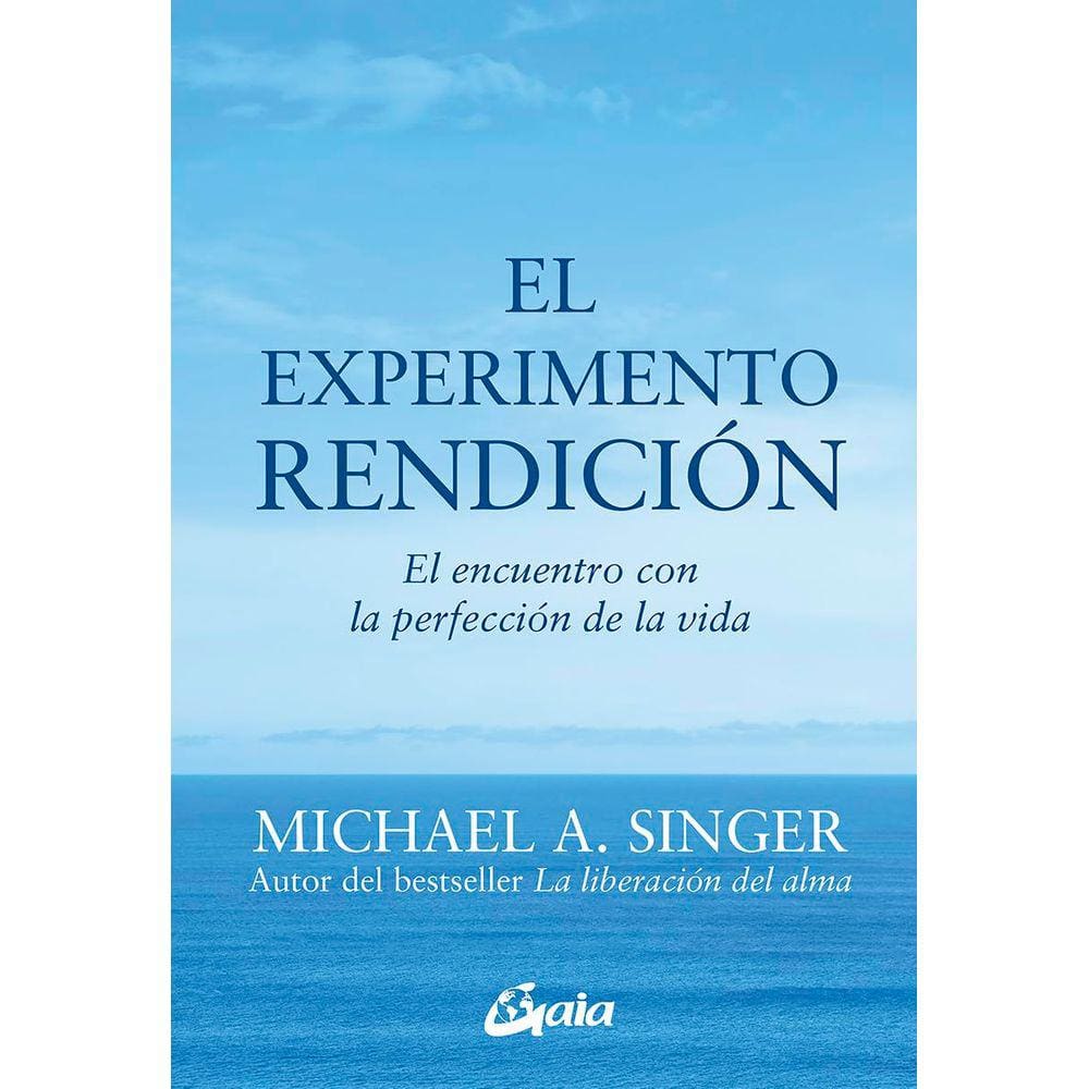 Livro GAIA El experimento rendición: El encuentro con la perf