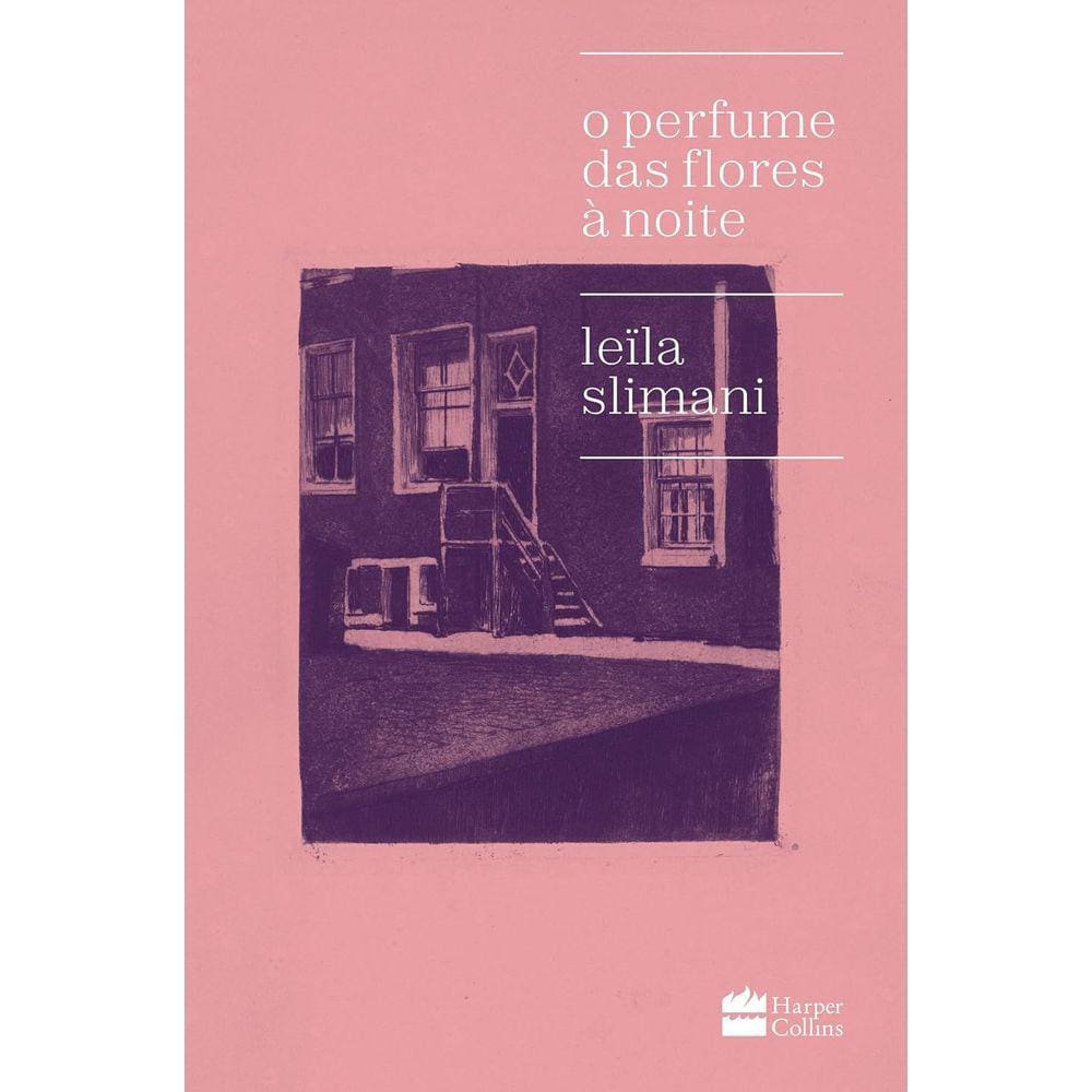 O Perfume Das Flores A Noite Slimani