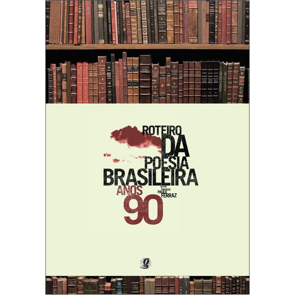 Roteiro Da Poesia Brasileira