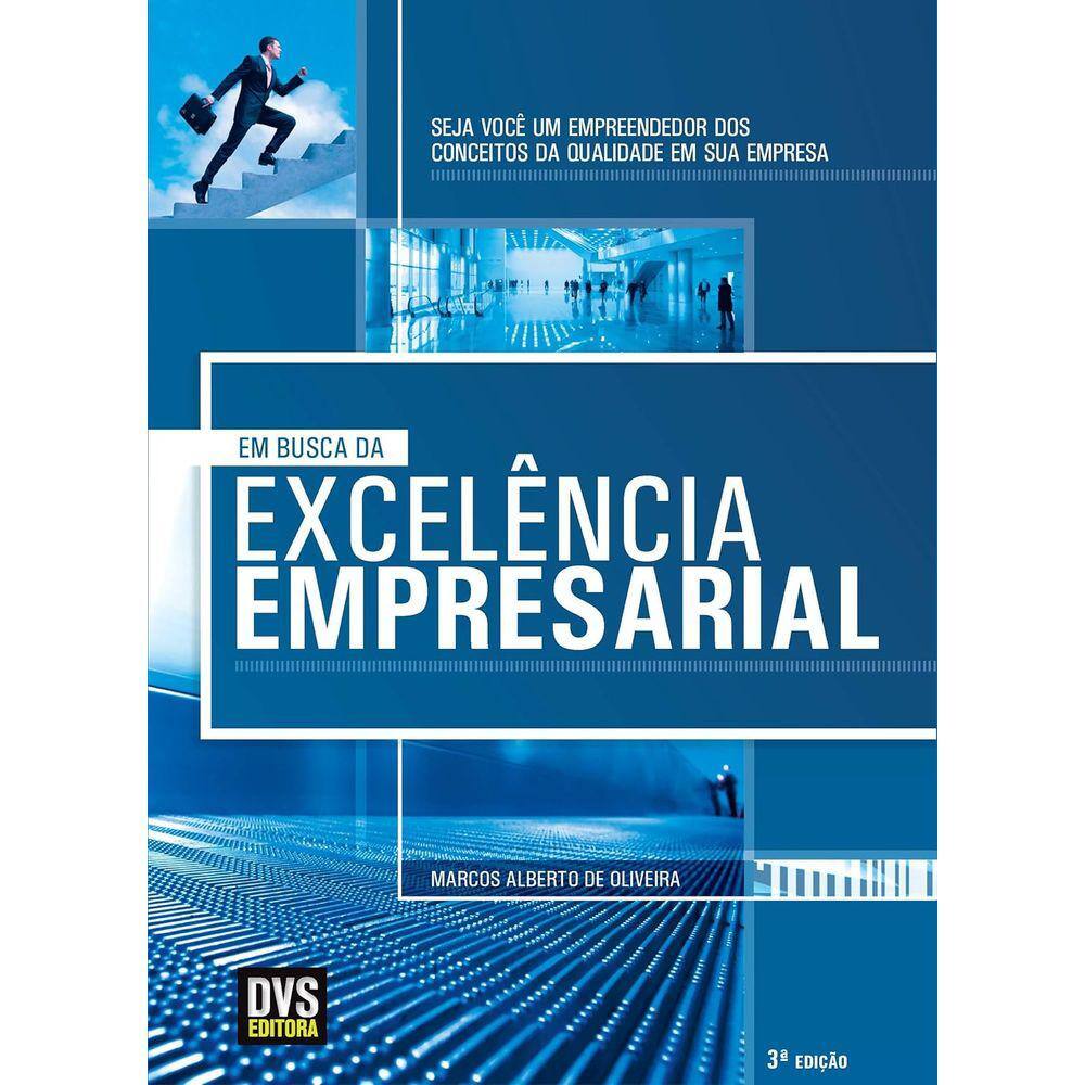 Em Busca Da Excelencia Empresarial