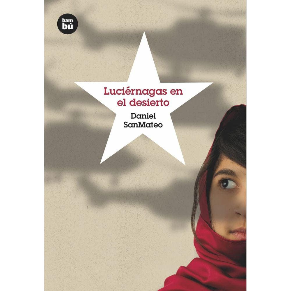 Luciérnagas en el desierto (Grandes Lectores) (Edição em espanhol)