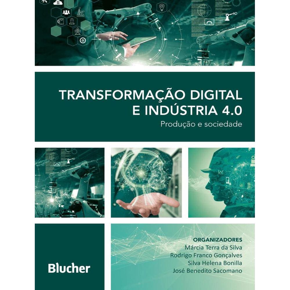 Transformacao Digital E Industria 4.0 - Producao E Sociedade