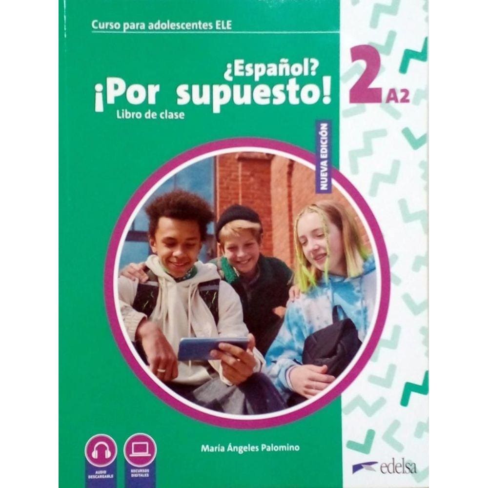 Nuevo Espanol Por Supuesto 2 (A2) - Libro Del Alumno - 2ª Edicion