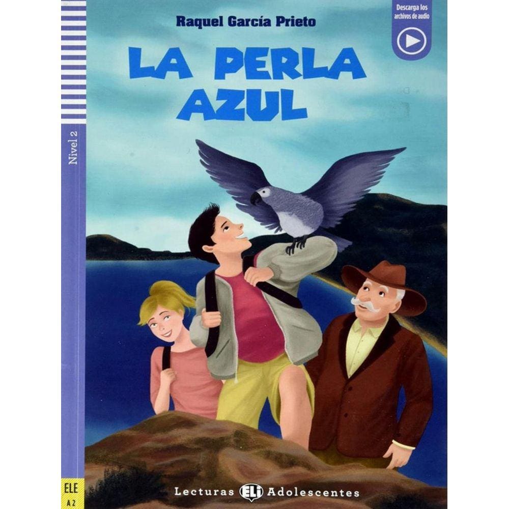 Perla Azul, La - Teen Eli Readers Spanish A2 - Downloadable Multimedia
