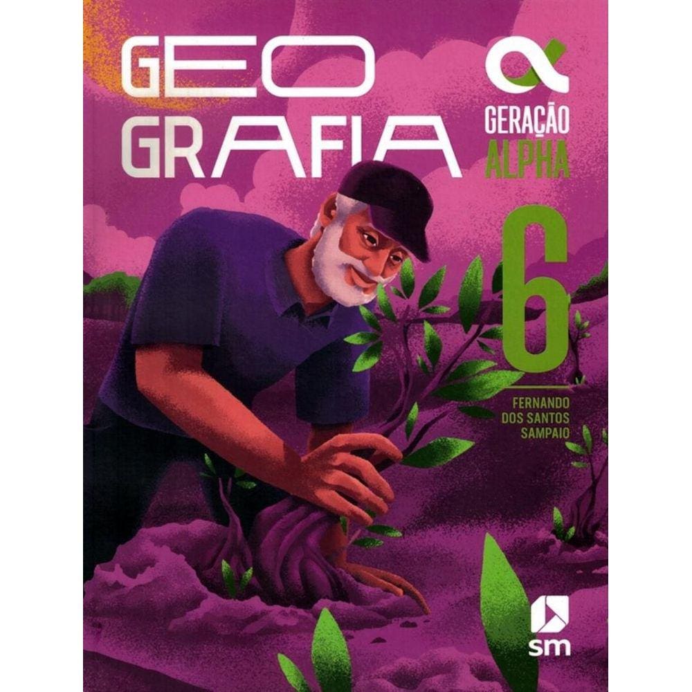 Geracao Alpha - Geografia - 6º Ano - 5ª Ed. 2024
