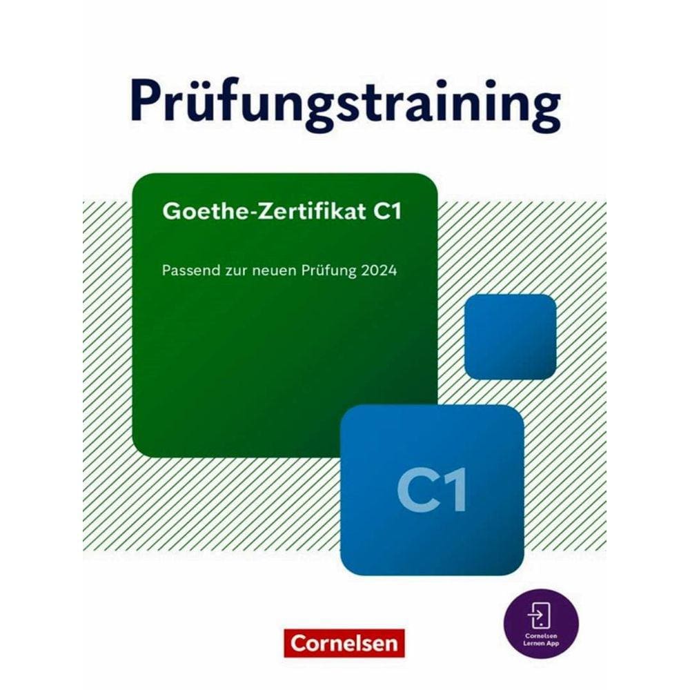 Prufungstraining Daf - C1  Goethe-Zertifikat - Ubungsbuch Mit Losungen Und Audios Als Download - Passend Zur Neuen Prüfung 2024