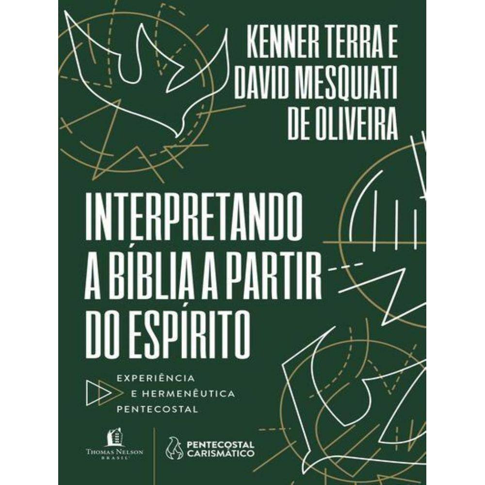 Interpretando A Biblia A Partir Do Espirito
