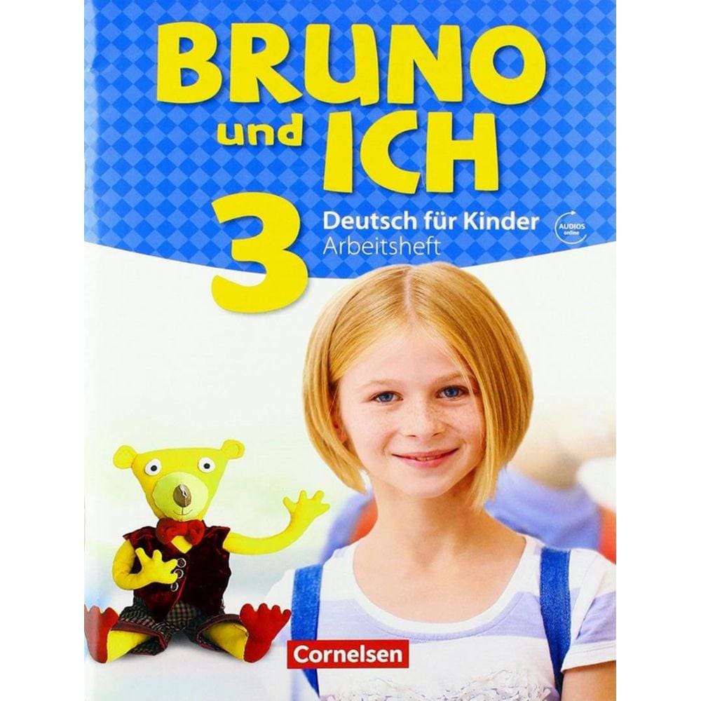 Bruno Und Ich Band 3 - Arbeitsheft Mit Audio-Cd: Arbeitsheft 3