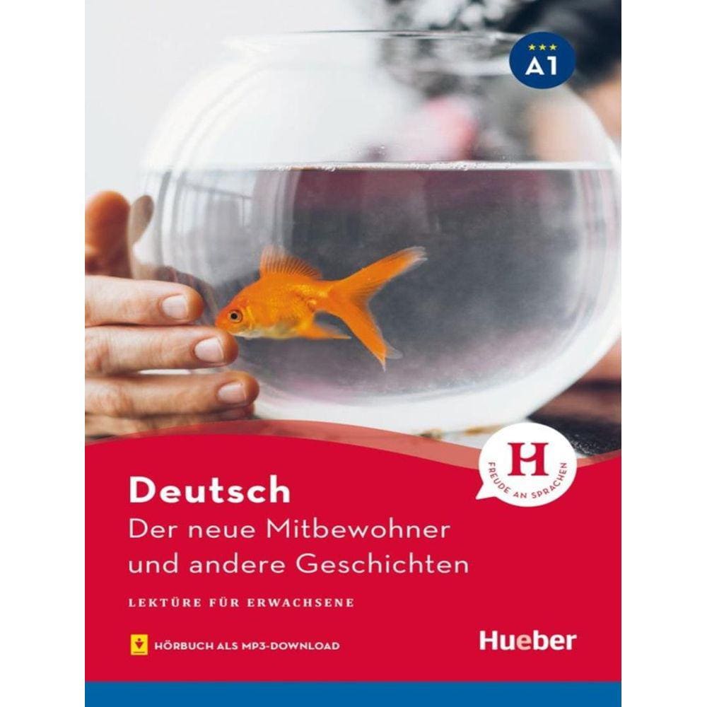 Der Neue Mitbewohner Und Andere Geschichten - Lekture A1 Mit Audios Online