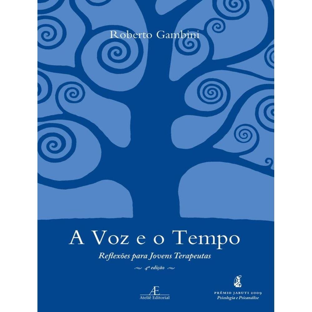 Voz E O Tempo, A - 4ª Ed