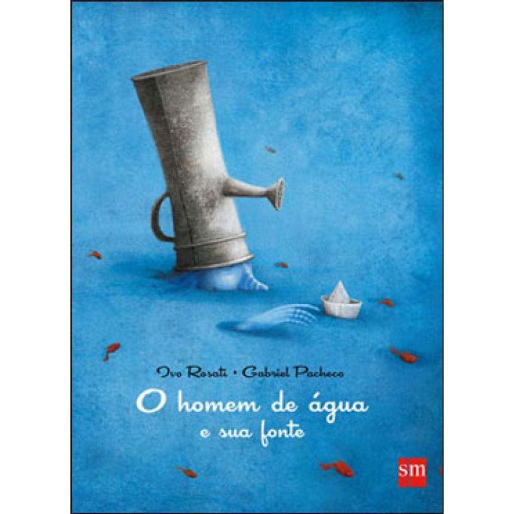 Homem De Agua E Sua Fonte, O