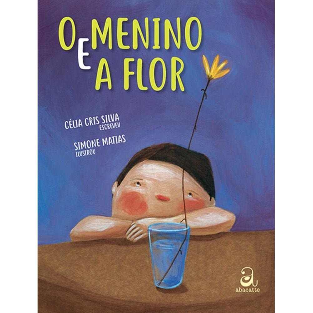 Menino E A Flor, O