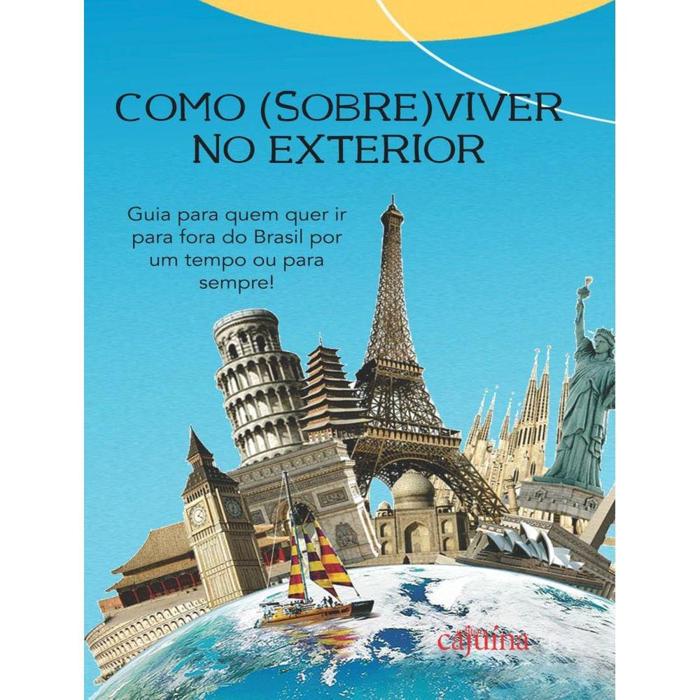 Como (Sobre)Viver No Exterior