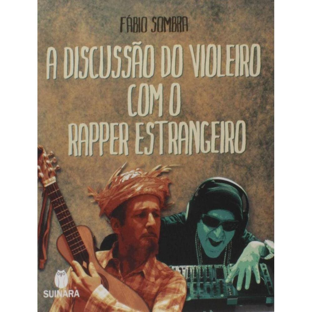 Discussao Do Violeiro Com O Rapper Estrangeiro, A