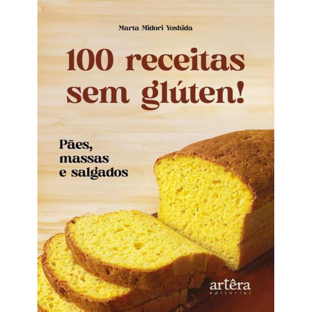 100 Receitas Sem Gluten!