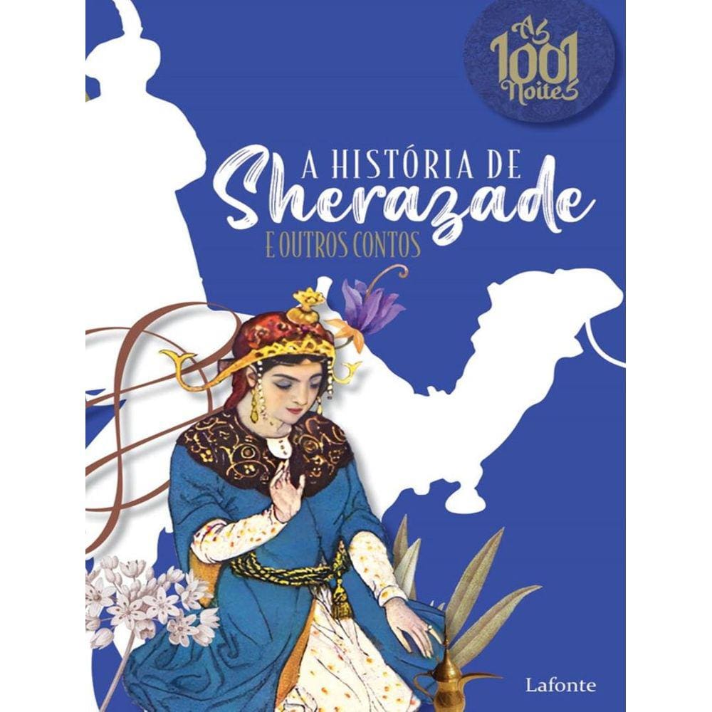Historia De Sherazade E Outros Contos, A