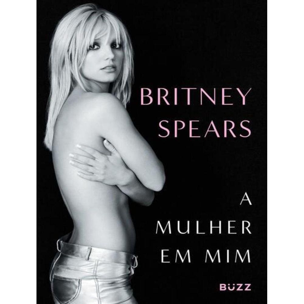 Britney Spears - A Mulher Em Mim