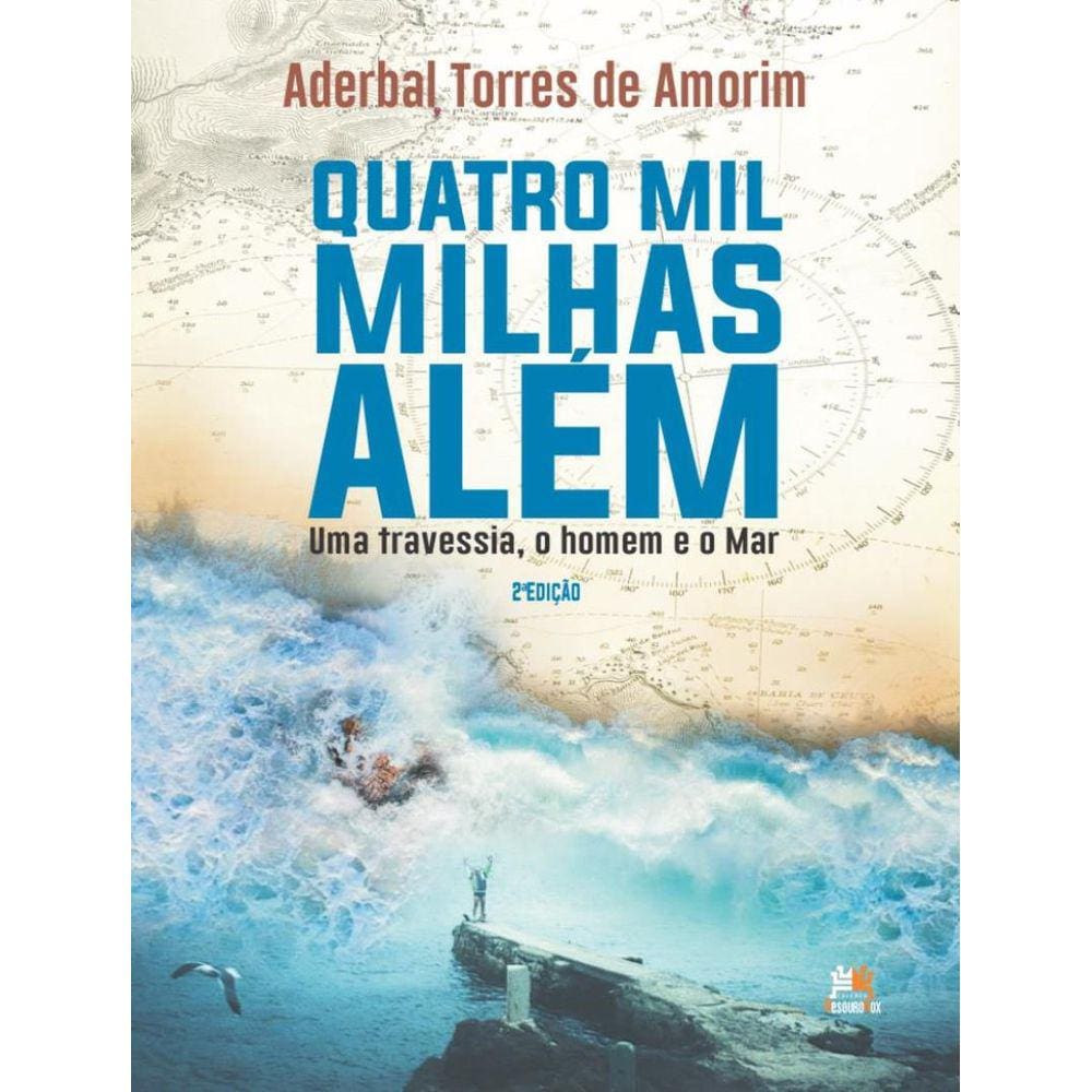 Quatro Mil Milhas Alem 2ªed