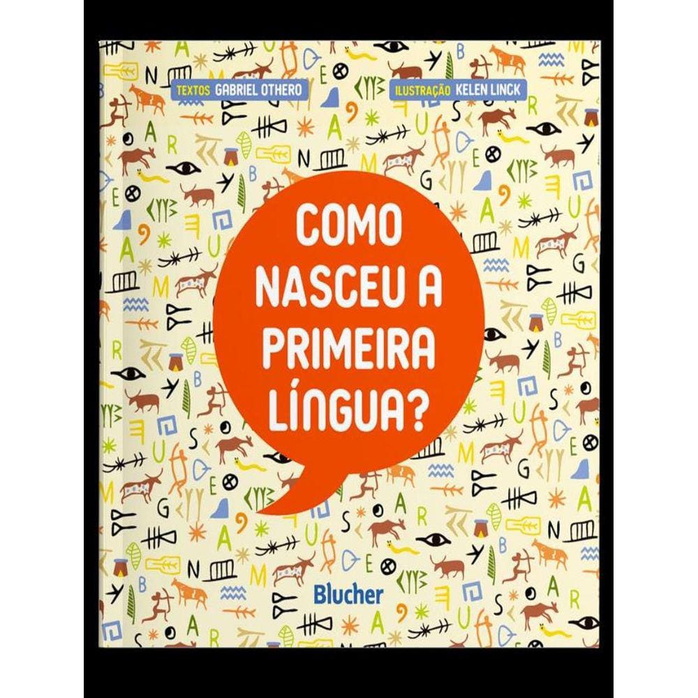 Como Nasceu A Primeira Lingua