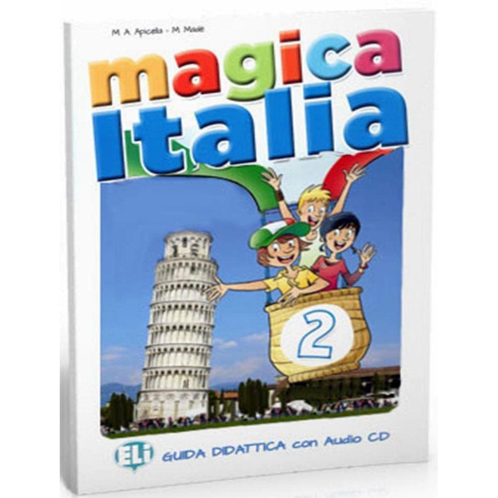 Magica Italia 2 - Guida Insegnante + Audio-Cd