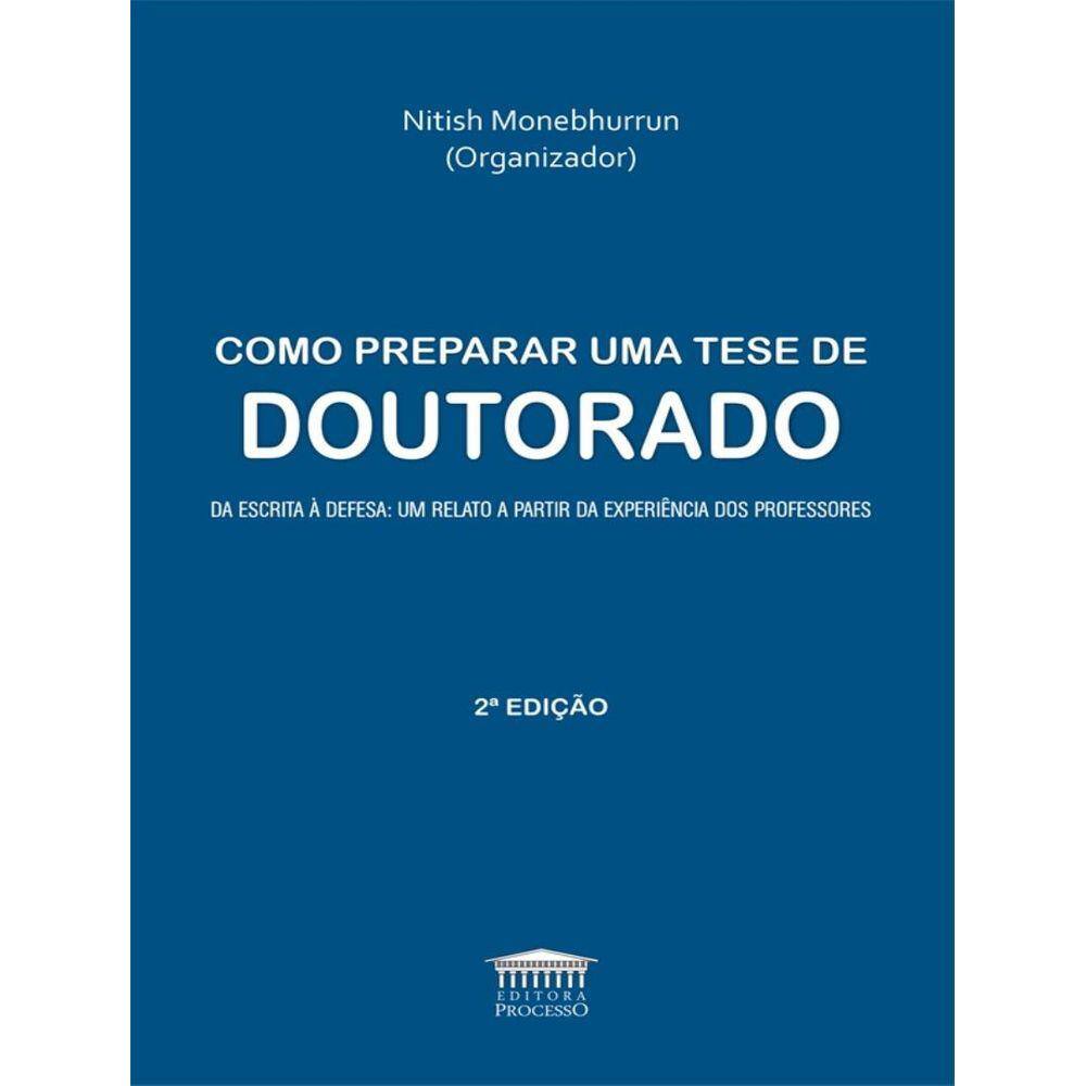 Como Preparar Uma Tese De Doutorado - 2ª Ed