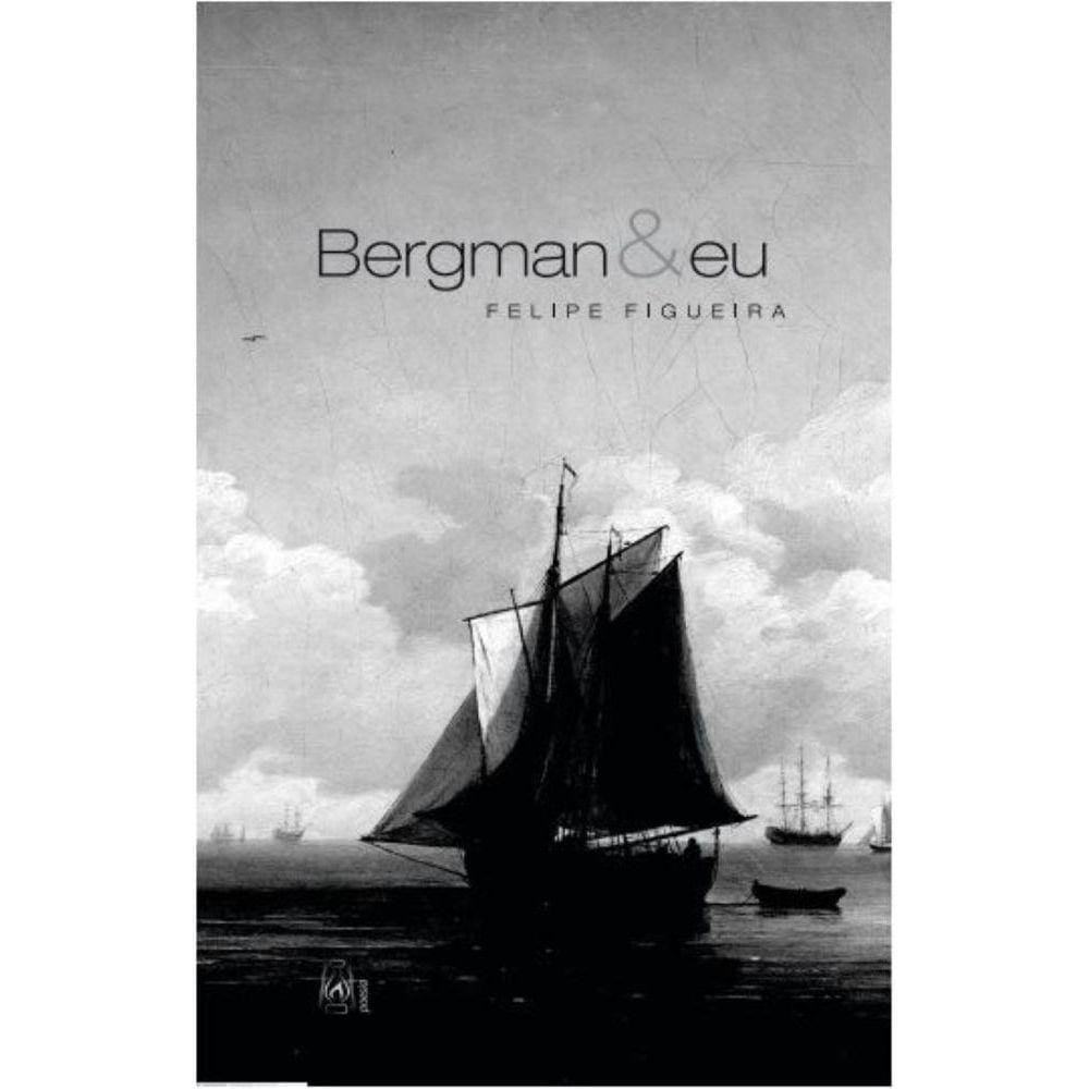 Bergman & eu