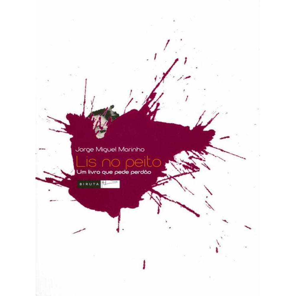 Lis No Peito - Um Livro Que Pede Perdao