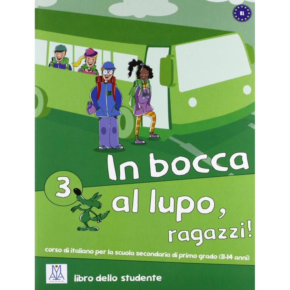In Bocca Al Lupo, Ragazzi! 3 (B1) - Libro Studente + Cd Audio